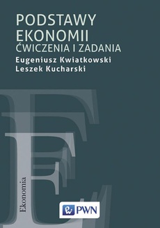 The cover of the book titled: Podstawy ekonomii. Ćwiczenia i zadania