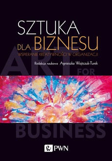 Обложка книги под заглавием:Sztuka dla biznesu