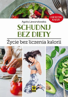 The cover of the book titled: Schudnij bez diety