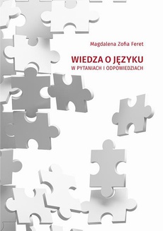 The cover of the book titled: Wiedza o języku w pytaniach i odpowiedziach