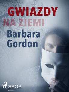 The cover of the book titled: Gwiazdy na ziemi