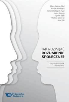 The cover of the book titled: Jak rozwijać rozumienie społeczne?