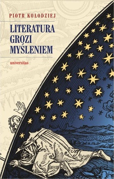 The cover of the book titled: Literatura grozi myśleniem