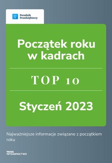 The cover of the book titled: Początek roku w kadrach - TOP 10 styczeń 2023