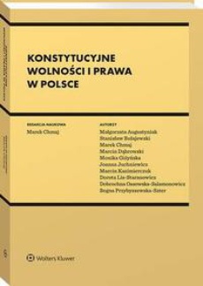 The cover of the book titled: Konstytucyjne wolności i prawa w Polsce