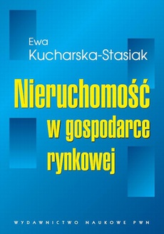 The cover of the book titled: Nieruchomość w gospodarce rynkowej