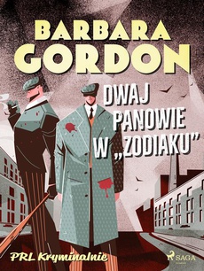 The cover of the book titled: Dwaj panowie w „Zodiaku”