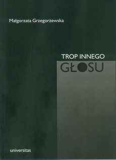 The cover of the book titled: Trop innego głosu w angielskiej poezji religijnej epok dawnych