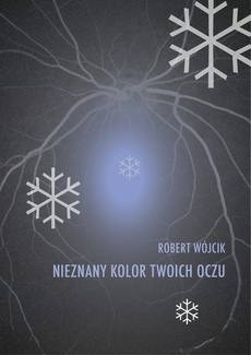 The cover of the book titled: Nieznany kolor twoich oczu