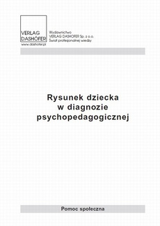 Rysunek Dziecka W Diagnozie Psychopedagogicznej Praca