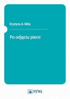 The cover of the book titled: Po odjęciu piersi