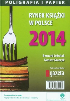 Okładka książki o tytule: Rynek książki w Polsce 2014 Poligrafia i Papier