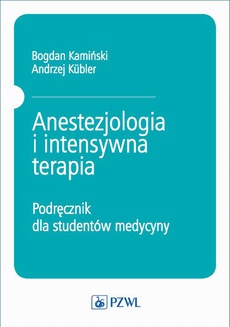 The cover of the book titled: Anestezjologia i intensywna terapia