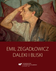 The cover of the book titled: Emil Zegadłowicz