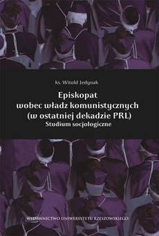 The cover of the book titled: Episkopat wobec władz komunistycznych (w ostatniej dekadzie PRL)