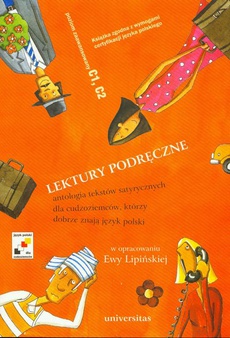 The cover of the book titled: Lektury podręczne Antologia tekstów satyrycznych dla cudzoziemców, którzy dobrze znają język polski
