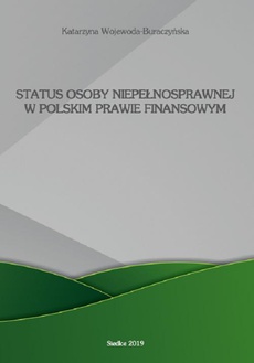 The cover of the book titled: Status osoby niepełnosprawnej w polskim prawie finansowym