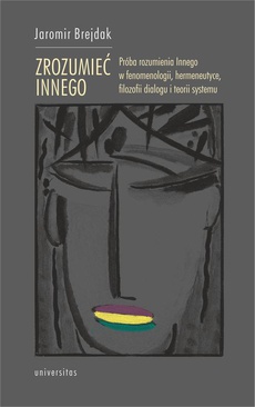 The cover of the book titled: Zrozumieć Innego
