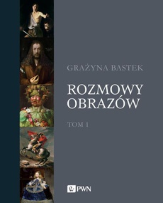 The cover of the book titled: Rozmowy obrazów, t. 1
