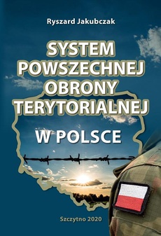 The cover of the book titled: SYSTEM POWSZECHNEJ OBRONY TERYTORIALNEJ W POLSCE