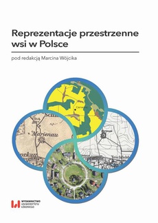 Okładka książki o tytule: Reprezentacje przestrzenne wsi w Polsce