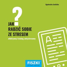 The cover of the book titled: Jak radzić sobie ze stresem?
