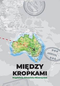 The cover of the book titled: Między kropkami/ Between the Dots