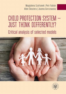 The cover of the book titled: Child protection system – just think differently?