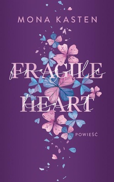 The cover of the book titled: Fragile heart