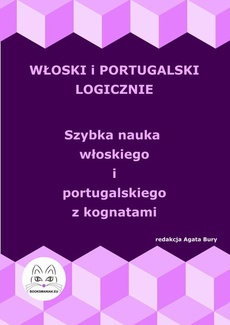 Обложка книги под заглавием:Włoski i portugalski logicznie. Szybka nauka włoskiego i portugalskiego z kognatami
