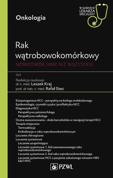 The cover of the book titled: Rak wątrobowokomórkowy Nowotwór inny niż wszystkie