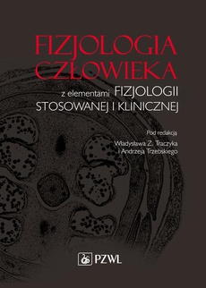 The cover of the book titled: Fizjologia człowieka z elementami fizjologii stosowanej i klinicznej