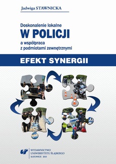 The cover of the book titled: Doskonalenie lokalne w Policji a współpraca z podmiotami zewnętrznymi