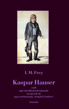 Okładka książki o tytule: Kaspar Hauser