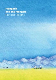 The cover of the book titled: Mongolia and the Mongols Past and Present