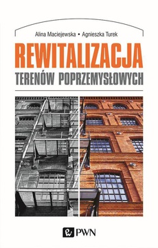 Обкладинка книги з назвою:Rewitalizacja terenów poprzemysłowych