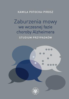 The cover of the book titled: Zaburzenia mowy we wczesnej fazie choroby Alzheimera