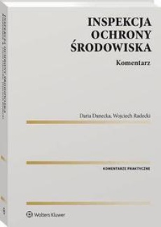 The cover of the book titled: Inspekcja Ochrony Środowiska. Komentarz