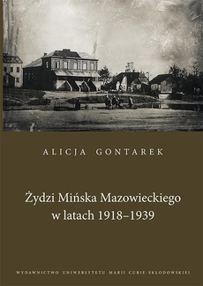 Okładka książki o tytule: Żydzi Mińska Mazowieckiego w latach 1918-1939