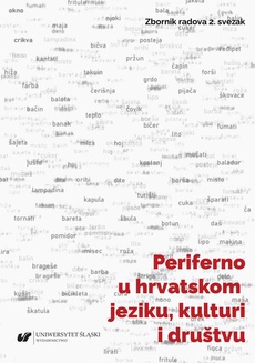 The cover of the book titled: Periferno u hrvatskom jeziku, kulturi i društvu / Peryferie w języku chorwackim, kulturze i społeczeństwie