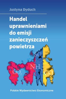 The cover of the book titled: Handel uprawnieniami do emisji zanieczyszczeń powietrza