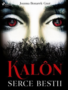 Okładka książki o tytule: Kalôn: Serce Bestii