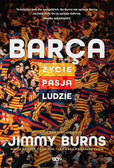 The cover of the book titled: Barca. Życie, pasja, ludzie