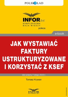 Обложка книги под заглавием:Jak wystawiać faktury ustrukturyzowane i korzystać z KSeF