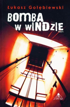 Обложка книги под заглавием:Bomba w windzie