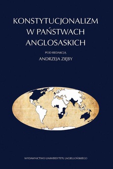 Okładka książki o tytule: Konstytucjonalizm w państwach anglosaskich