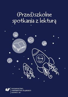 The cover of the book titled: (Przed)szkolne spotkania z lekturą