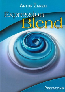 The cover of the book titled: Expression Blend Przewodnik