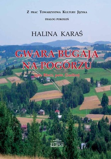 The cover of the book titled: Gwara Bugaja na Pogórzu