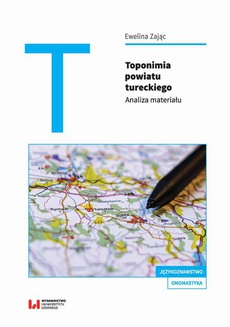 Okładka książki o tytule: Toponimia powiatu tureckiego